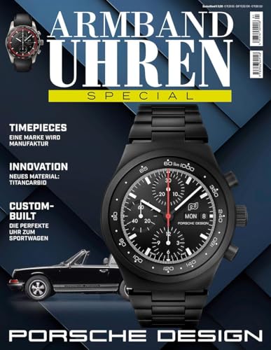 ARMBANDUHREN Special: PORSCHE DESIGN: Geschichte der Uhrenmarke Porsche Design von den Anfängen bis heute ARMBANDUHREN Special: PORSCHE DESIGN: Geschichte der Uhrenmarke Porsche Design von den Anfängen bis heute