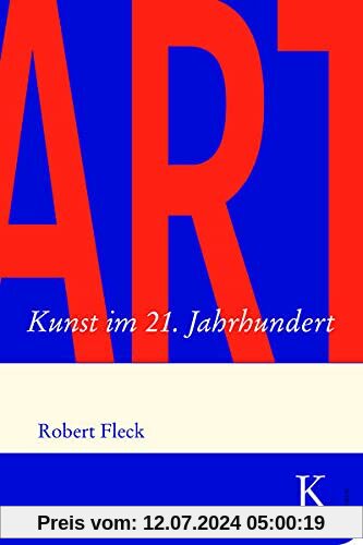 ART. Kunst im 21. Jahrhundert (Edition Konturen)
