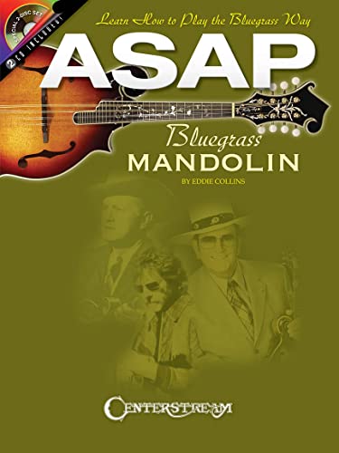 ASAP Bluegrass Mandolin - Learn How To Play The Bluegrass Way: #F# Noten, 2TC für Mandoline (Book & Cds)