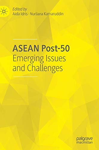 ASEAN Post-50: Emerging Issues and Challenges von MACMILLAN