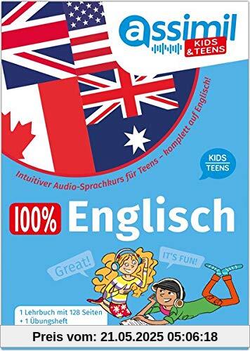 ASSiMiL 100 % English - Kids & Teens: Intuitiver Audio-Sprachkurs für Kids & Teens - Lehrbuch + Übungsheft + Audio-Streaming