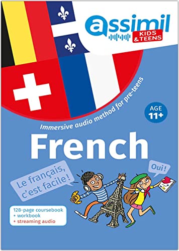 ASSiMiL 100 % Français - Kids & Teens: Intuitiver Audio-Sprachkurs für Kids & Teens - Lehrbuch + Übungsheft + Audio-Streaming von ASSiMiL
