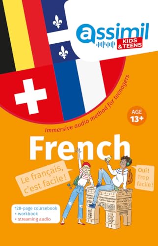 ASSiMiL French - Teens / 100 % Français: Intuitiver Audio-Sprachkurs für Teens - Lehrbuch + Übungsheft + Audio-Streaming von ASSiMiL