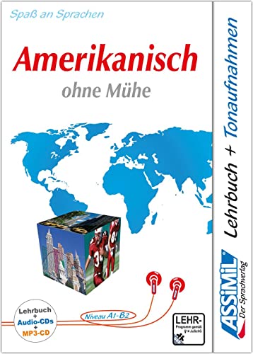 ASSiMiL Amerikanisch ohne Mühe - Audio-Sprachkurs Plus - Niveau A1-B2: Selbstlernkurs in deutscher Sprache, Lehrbuch + 4 Audio-CDs + 1 MP3-CD (Senza sforzo)