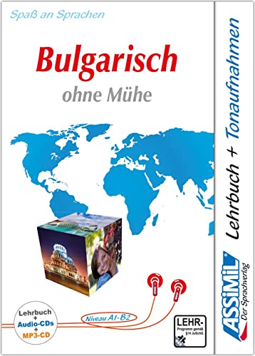 ASSiMiL Bulgarisch ohne Mühe - Audio-Plus-Sprachkurs - Niveau A1-B2: Untertitel: Selbstlernkurs in deutscher Sprache, Lehrbuch + 4 Audio-CDs + 1 ... mit 170 Min. Tonaufnahmen (Senza sforzo)