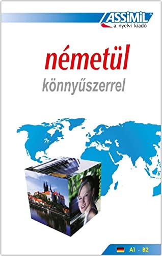 ASSiMiL Deutsch als Fremdsprache / Nemetül könnyüszerrel: Deutschkurs in ungarischer Sprache, Lehrbuch (Niveau A1-B2) von Assimil