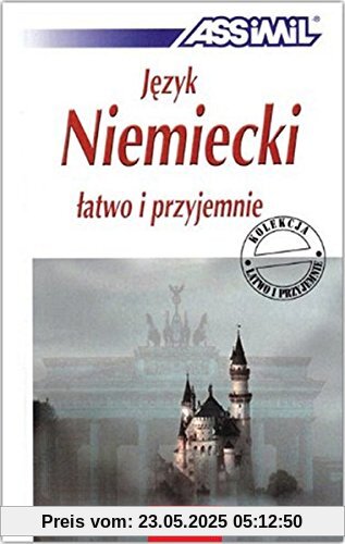 ASSiMiL Deutsch als Fremdsprache: Jezyk niemiecki latwo i przyjemnie ASSiMiL Deutsch als Fremdsprache: Jezyk niemiecki latwo i przyjemnie