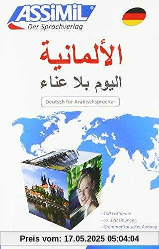 ASSiMiL Deutsch ohne Mühe heute für Arabischsprecher: Deutschkurs in arabischer Sprache, Lehrbuch (Niveau A1-B2) (Deutsch als Fremdsprache)