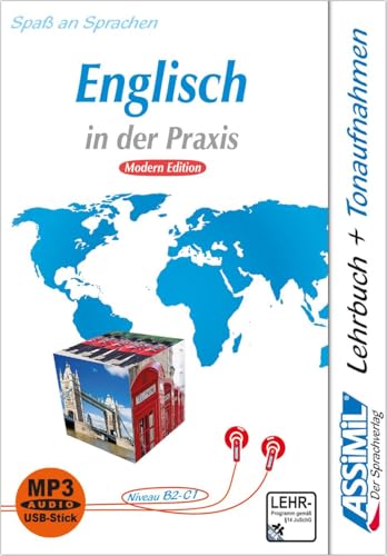 ASSiMiL Englisch in der Praxis - Modern Edition - MP3-Sprachkurs - Niveau B2-C1: Fortgeschrittenenkurs für Deutschsprechende, Lehrbuch + MP3-Audiodateien auf USB-Stick von Assimil