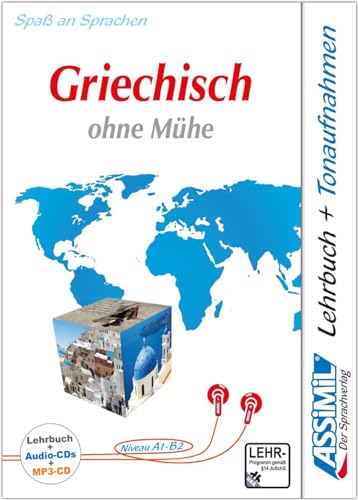 ASSiMiL Griechisch ohne Mühe - Audio-Sprachkurs Plus - Niveau A1-B2: Selbstlernkurs für Deutschsprechende - Lehrbuch + 4 Audio-CDs + 1 MP3-CD: ... + 4 Audio-CDs + 1 MP3-CD (Senza sforzo)