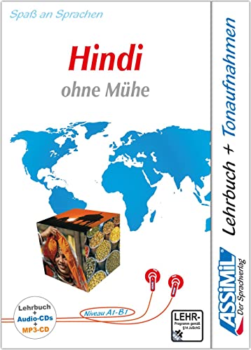 ASSiMiL Hindi ohne Mühe - Audio-Plus-Sprachkurs - Niveau A1-B1: Selbstlernkurs in deutscher Sprache, Lehrbuch + 4 Audio-CDs + 1 MP3-CD: Lehrbuch und 4 Audio-CDs inkl. mp3-CD (Senza sforzo) von Assimil-Verlag GmbH