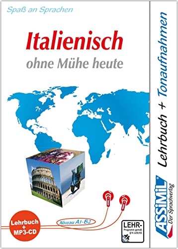 ASSiMiL Italienisch ohne Mühe heute - MP3-Sprachkurs - Niveau A1-B2: Selbstlernkurs in deutscher Sprache, Lehrbuch + 1 MP3-CD (Senza sforzo)