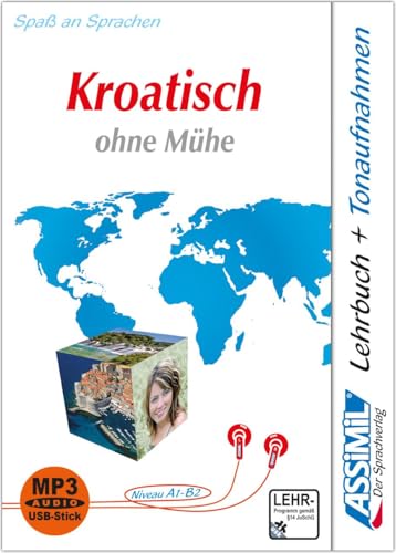 ASSiMiL Kroatisch ohne Mühe - MP3-Sprachkurs - Niveau A1-B2: Selbstlernkurs für Deutschsprechende, Lehrbuch + MP3-Audiodateien auf USB-Stick von ASSiMiL