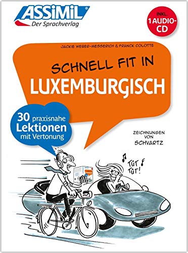 ASSiMiL Schnell fit in Luxemburgisch: Selbstlernkurs in deutscher Sprache - Lehrbuch + Audio-CD von Assimil