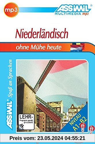 ASSiMiL Selbstlernkurs für Deutsche / ASSiMiL Niederländisch ohne Mühe heute: Lehrbuch (Niveau A1-B2) mit mp3-CD