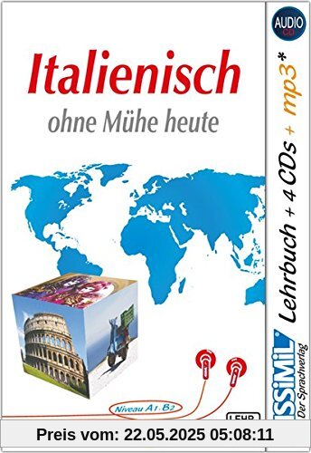 ASSiMiL Selbstlernkurs für Deutsche / Assimil Italienisch ohne Mühe heute: Lehrbuch + 4 Audio-CDs + 1 mp3-CD  Niveau A1B2