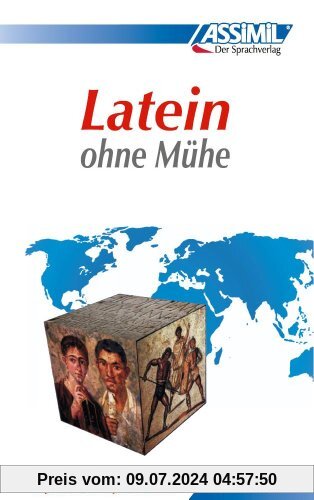ASSiMiL Selbstlernkurs für Deutsche / Assimil Latein ohne Mühe: Lehrbuch (Niveau A1 - B2) mit 640 Seiten, 101 Lektionen, Übungen + Lösungen und Lieder