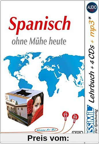 ASSiMiL Selbstlernkurs für Deutsche / Assimil Spanisch ohne Mühe heute: Lehrbuch + 4 Audio-CDs + 1 mp3-CD - Niveau A1-B2