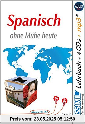 ASSiMiL Selbstlernkurs für Deutsche / Assimil Spanisch ohne Mühe heute: Lehrbuch + 4 Audio-CDs + 1 mp3-CD - Niveau A1-B2