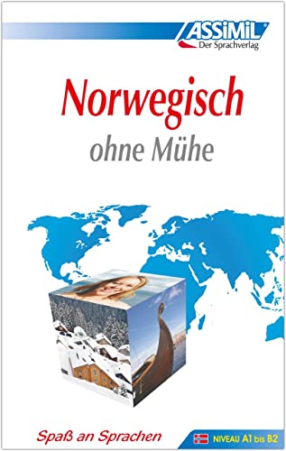 ASSiMiL Selbstlernkurs für Deutsche: Assimil Norwegisch ohne Mühe; Assimil Norsk uten strev, Lehrbuch: Lehrbuch Niveau A1 bis B2 (Senza sforzo)