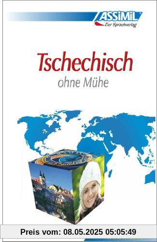 ASSiMiL Selbstlernkurs für Deutsche: Tschechisch ohne Mühe. Lehrbuch. Niveau A1 bis B2