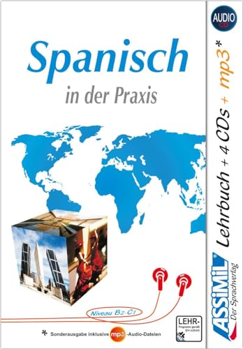 ASSiMiL Spanisch in der Praxis - Audio-Sprachkurs Plus - Niveau B2-C1: Fortgeschrittenenkurs für Deutschsprechende - Lehrbuch + 4 Audio-CDs + 1 ... + 4 Audio-CDs + 1 mp3-CD (Perfezionamenti)