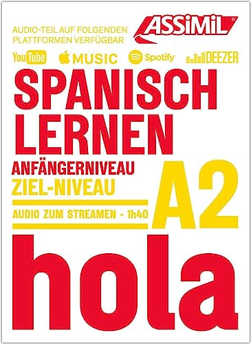 ASSiMiL Spanisch lernen - Audio-Sprachkurs - Niveau A1-A2: Selbstlernkurs auf Deutsch für Anfänger, Lehrbuch + Audio-Streaming (Obiettivo lingue) ASSiMiL Spanisch lernen - Audio-Sprachkurs - Niveau A1-A2: Selbstlernkurs auf Deutsch für Anfänger, Lehrbuch + Audio-Streaming (Obiettivo lingue)