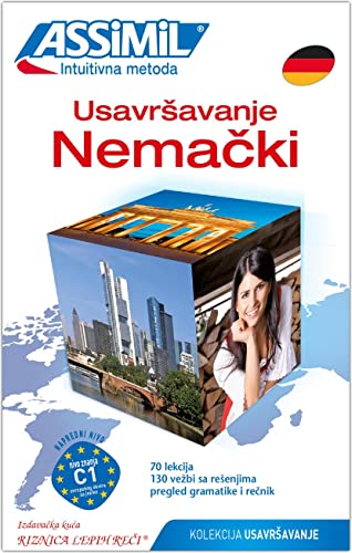 ASSiMiL Usavršavanje Nemački - Deutschkurs in serbischer Sprache - Lehrbuch: für Fortgeschrittene Niveau B2- C1 (Deutsch als Fremdsprache)