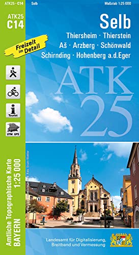 ATK25-C14 Selb (Amtliche Topographische Karte 1:25000): Thiersheim, Thierstein, As, Arzberg, Schönwald, Schirnding, Hohenberg a.d. Eger (ATK25 Amtliche Topographische Karte 1:25000 Bayern)
