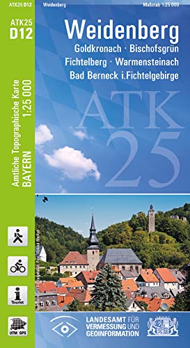 ATK25-D12 Weidenberg (Amtliche Topographische Karte 1:25000): Goldkronach, Bischofsgrün, Fichtelberg, Warmensteinach, Bad Berneck i.Fichtelgebirge, ... Amtliche Topographische Karte 1:25000 Bayern)