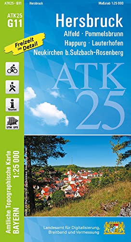 ATK25-G11 Hersbruck (Amtliche Topographische Karte 1:25000): Alfeld, Pommelsbrunn, Happurg, Lauterhofen, Neukirchen b.Sulzbach-Rosenberg, Fränkische ... Amtliche Topographische Karte 1:25000 Bayern) von LDBV Bayern