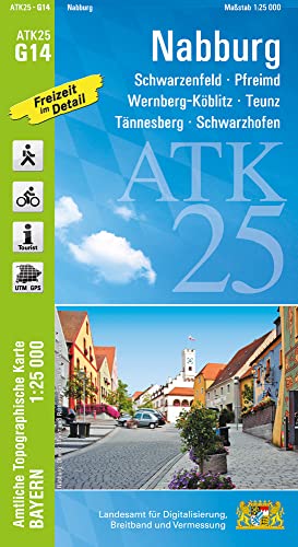 ATK25-G14 Nabburg (Amtliche Topographische Karte 1:25000): Schwarzenfeld, Pfreimd, Wernberg-Köblitz, Teunz, Tännesberg, Schwarzhofen, Oberpfälzer ... Amtliche Topographische Karte 1:25000 Bayern)