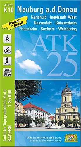 ATK25-K10 Neuburg a.d.Donau (Amtliche Topographische Karte 1:25000): Ingolstadt-West, Buxheim, Gaimersheim, Karlshuld, Nassenfels, Weichering (ATK25 Amtliche Topographische Karte 1:25000 Bayern) von LDBV Bayern