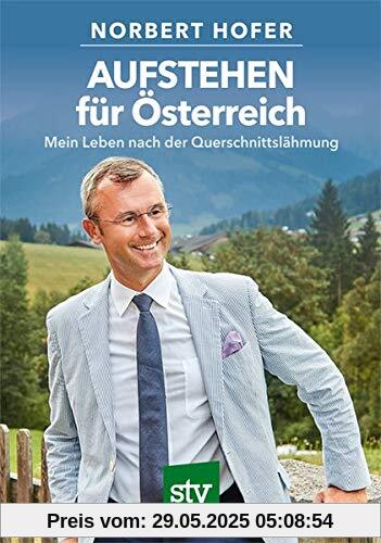 AUFSTEHEN für Österreich: Mein Leben nach der Querschnittslähmung