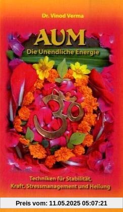 AUM, Die Unendliche Energie AUM, Die Unendliche Energie