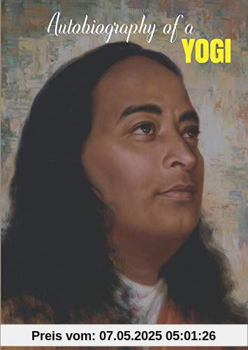 AUTOBIOGRAPHY OF A YOGI