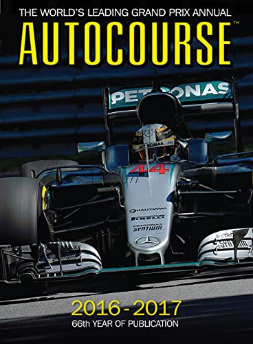 AUTOCOURSE 2016-2017: The World's Leading Grand Prix Annual - 66th Year of Publication