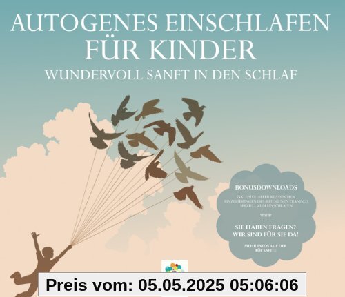 AUTOGENES EINSCHLAFEN FÜR KINDER * Wundervoll sanft in den Schlaf AUTOGENES EINSCHLAFEN FÜR KINDER * Wundervoll sanft in den Schlaf