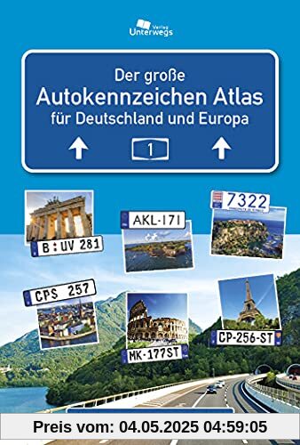 AUTOKENNZEICHEN ATLAS für Deutschland und Europa: Alle Autokennzeichen exakt erklärt
