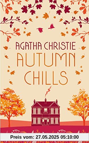 AUTUMN CHILLS: Tales of Intrigue from the Queen of Crime AUTUMN CHILLS: Tales of Intrigue from the Queen of Crime