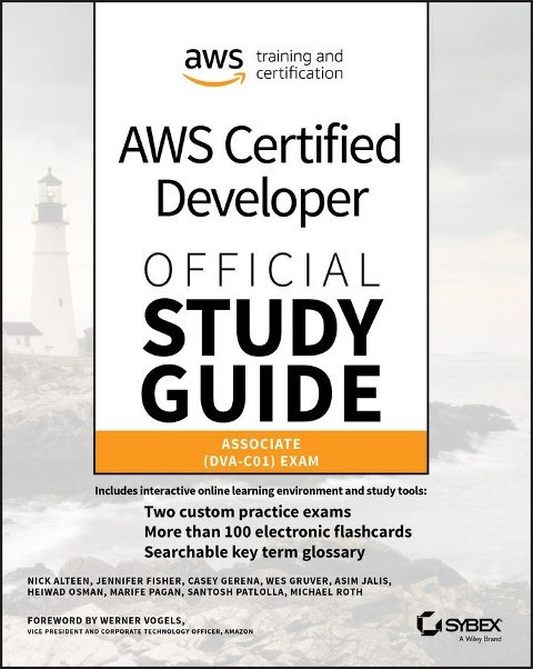 AWS Certified Developer Official Study Guide AWS Certified Developer Official Study Guide
