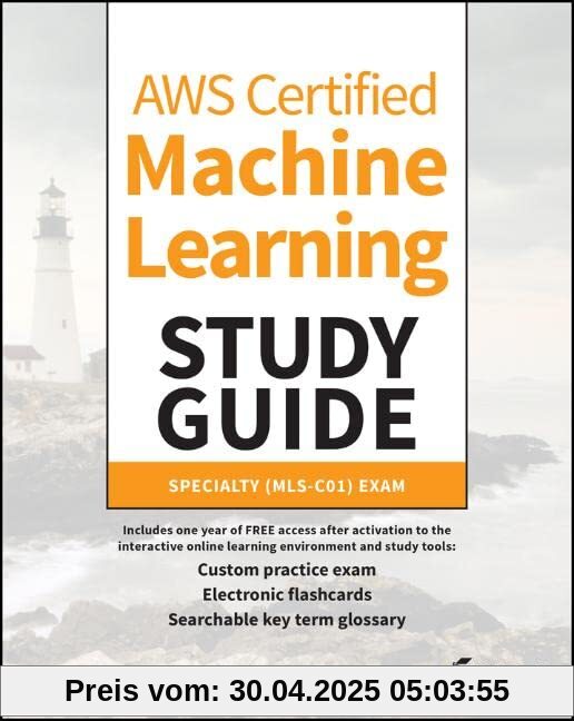 AWS Certified Machine Learning Study Guide: Specialty (MLS-C01) Exam