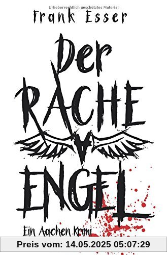 Aachen Krimi Reihe/Der Racheengel - Ein Aachen Krimi