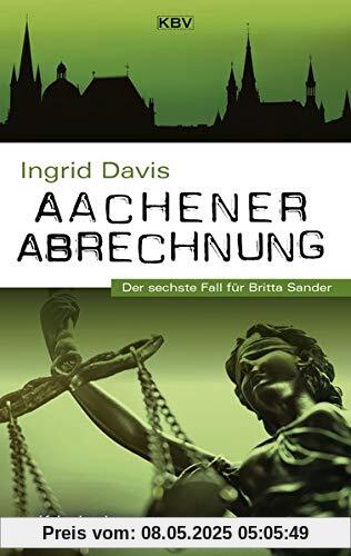 Aachener Abrechnung: Der sechste Fall für Britta Sander