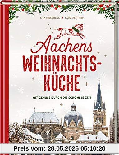 Aachens Weihnachtsküche: Mit Genuss durch die schönste Zeit Aachens Weihnachtsküche: Mit Genuss durch die schönste Zeit