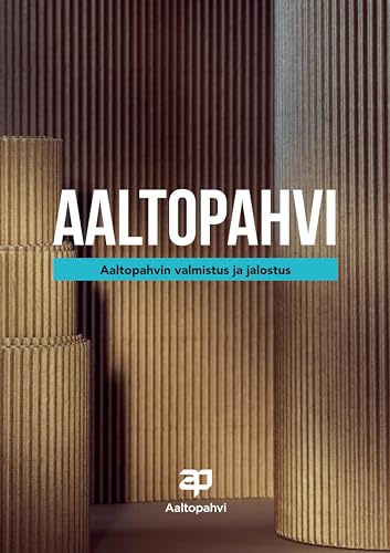 Aaltopahvi: Aaltopahvin valmistus ja jalostus von BoD – Books on Demand – Finnland
