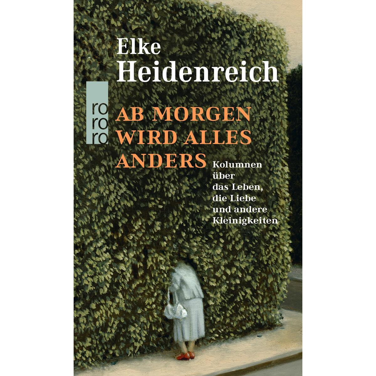 Ab morgen wird alles anders Ab morgen wird alles anders von Rowohlt