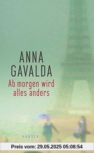Ab morgen wird alles anders: Erzählungen Ab morgen wird alles anders: Erzählungen