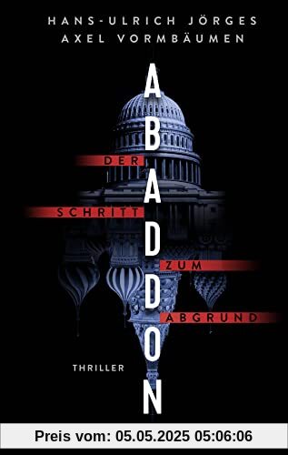 Abaddon: Der Schritt zum Abgrund. Thriller