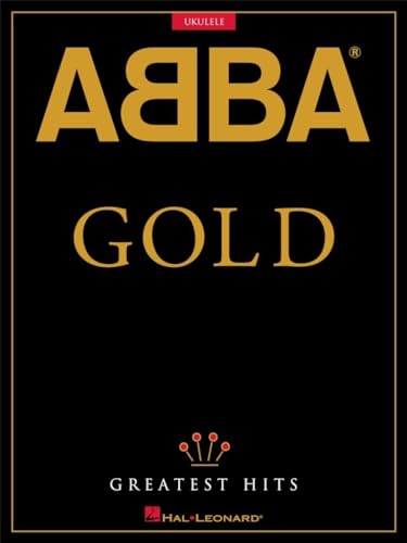 Abba - Gold: Greatest Hits: For Ukulele von HAL LEONARD